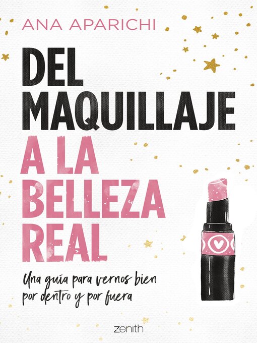 Title details for Del maquillaje a la belleza real by Ana Aparichi - Available